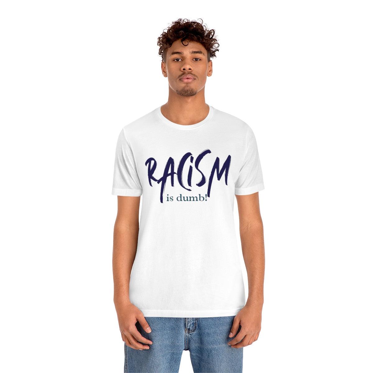 DiBk Creators' Drip Collection - Racism is Dumb T-Shirt