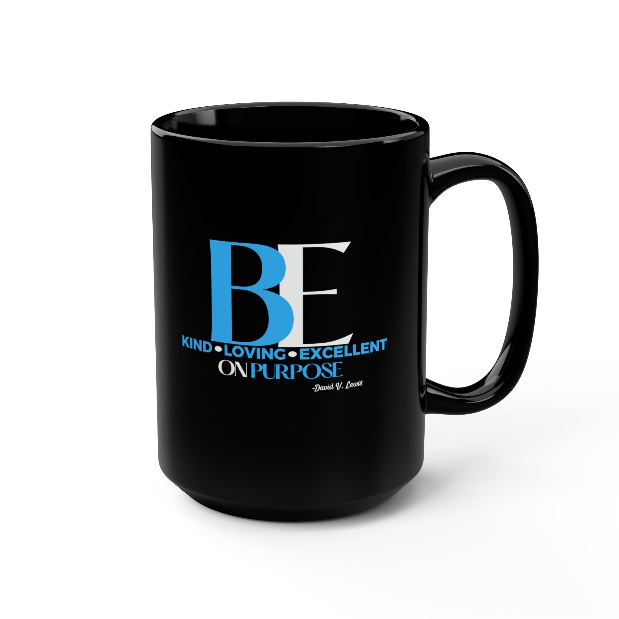 Big "Be" Style Coffee Mug