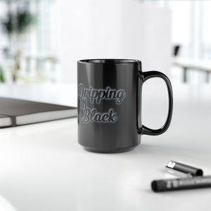 Dripping in Black Mug, 15oz