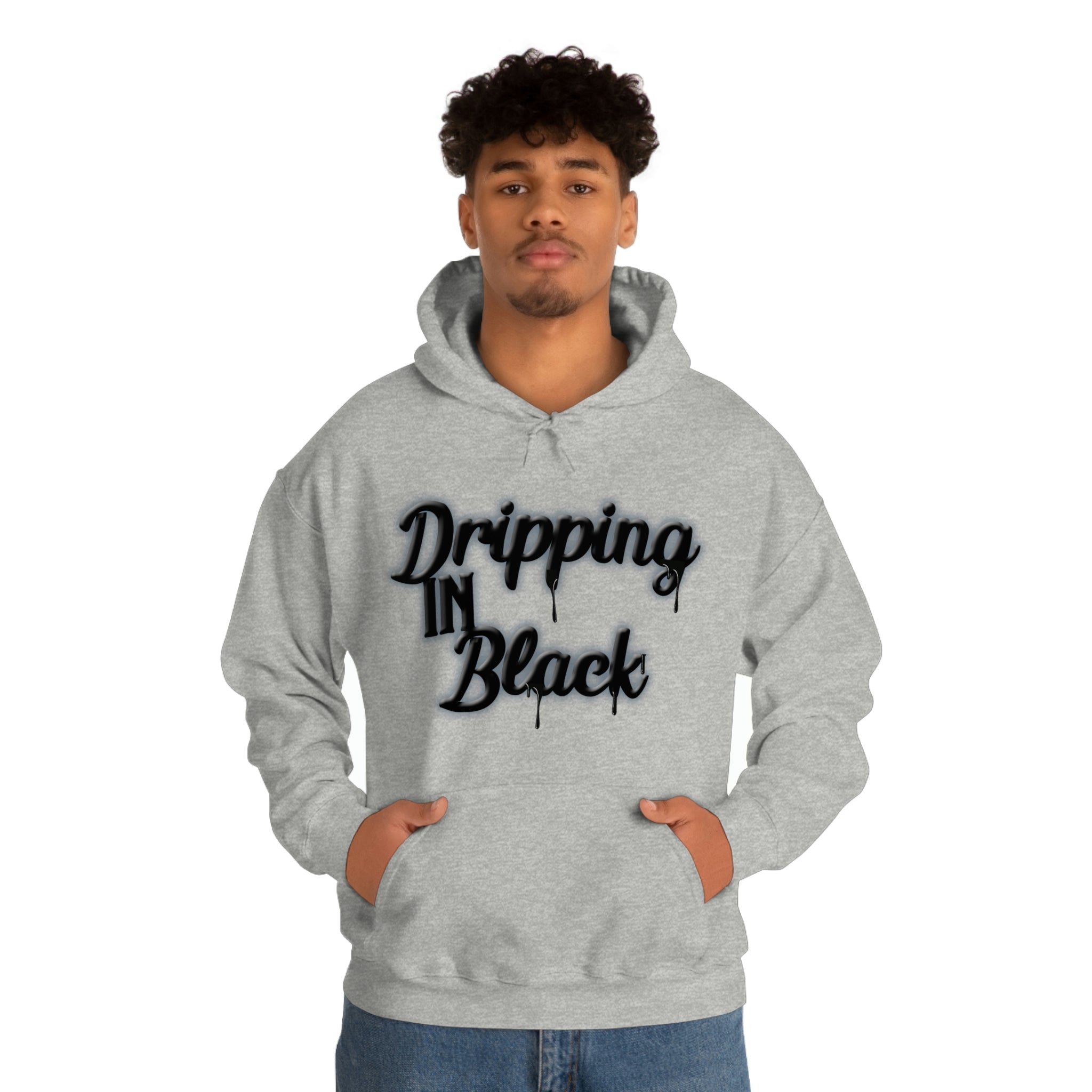 Dripping in Black Hoodie