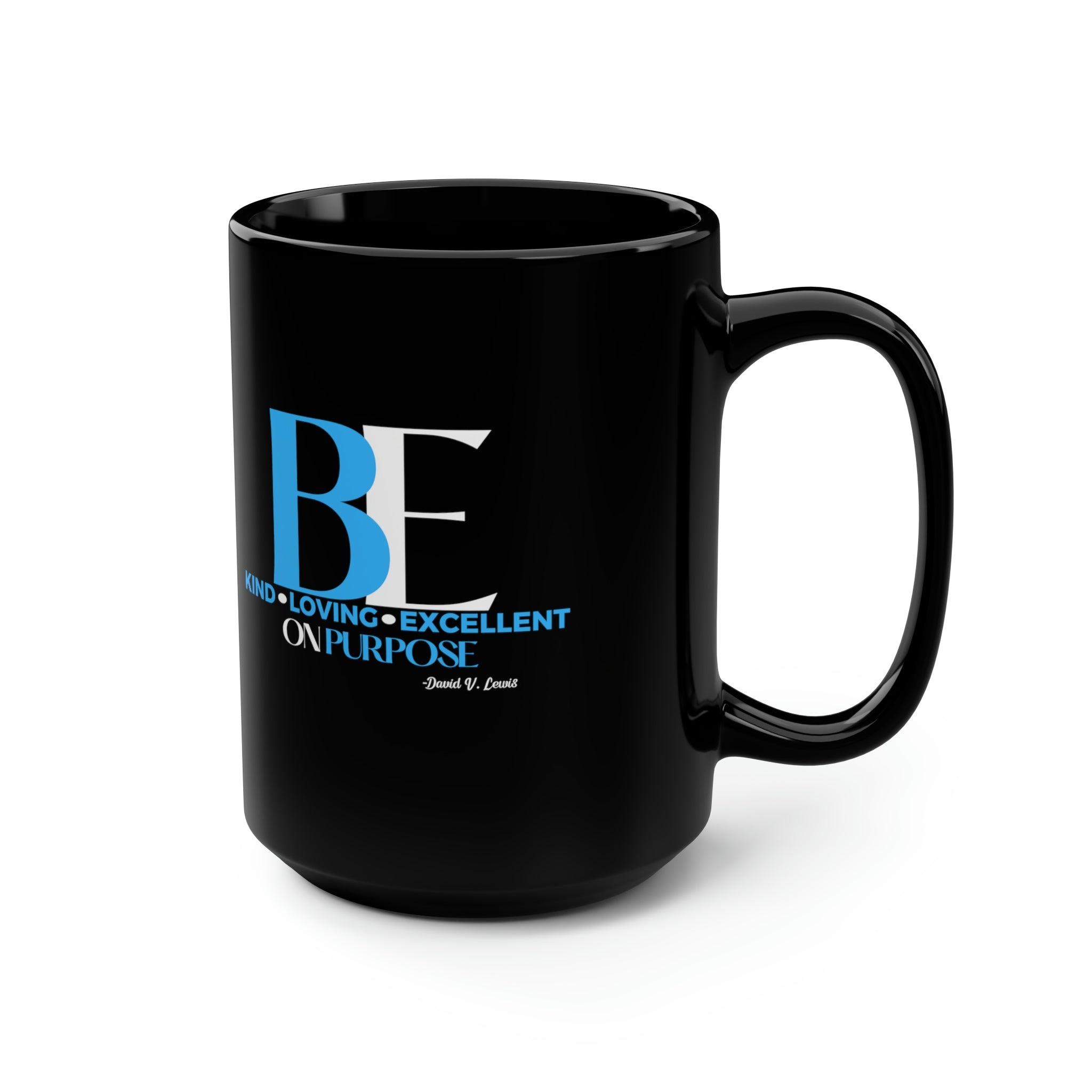 Big "Be" Style Coffee Mug