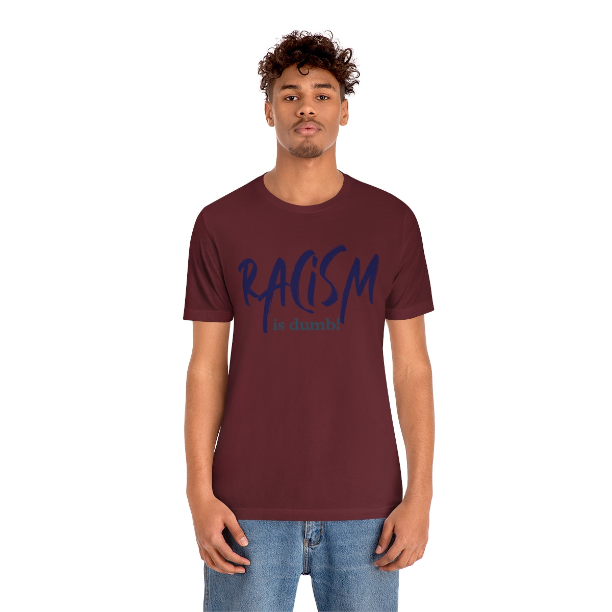 DiBk Creators' Drip Collection - Racism is Dumb T-Shirt