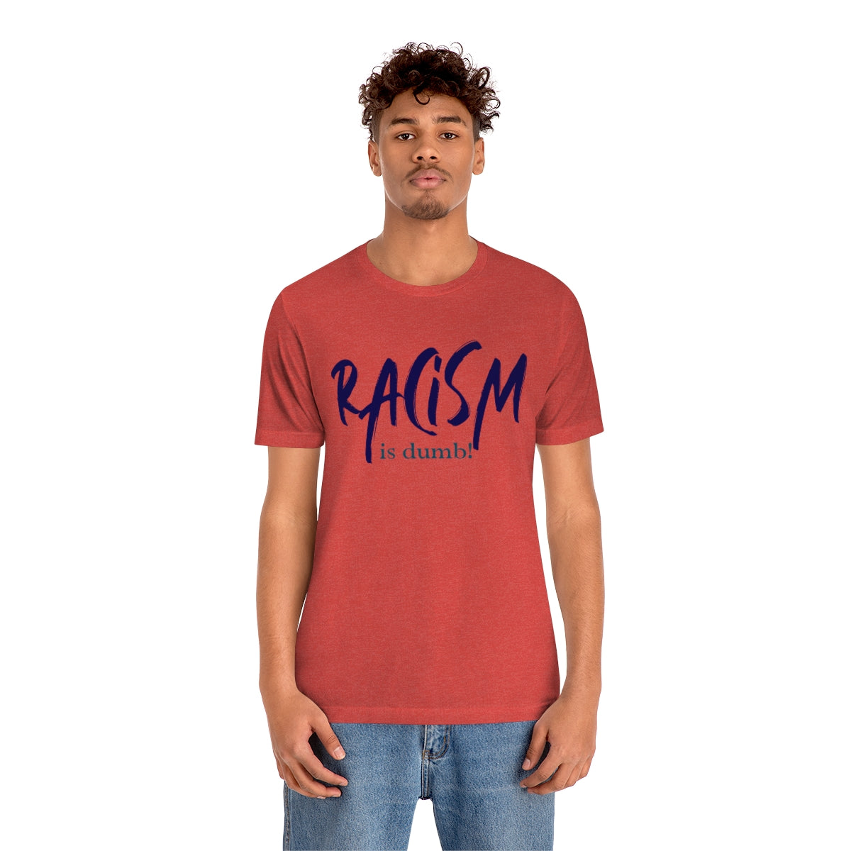 DiBk Creators' Drip Collection - Racism is Dumb T-Shirt